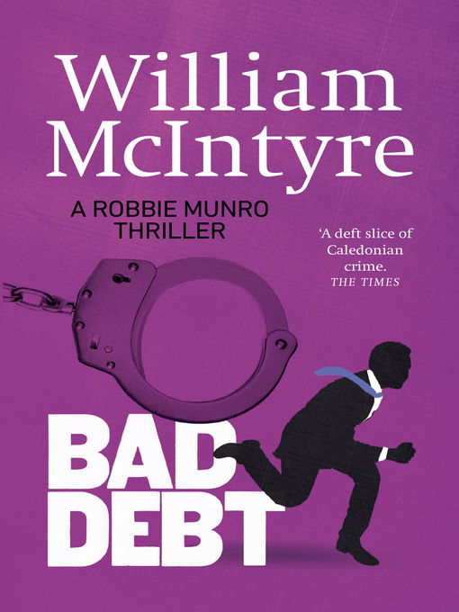 Title details for Bad Debt by William McIntyre - Available